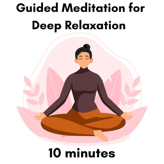 10 Minutes Guided Meditation ( Audio File )